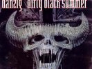 Danzig ?– Dirty Black Summer 12