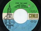 Hear- Rare Northern Soul 45 - Jamo Thomas - Stop The Baby - Conlo Records # 881