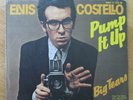 ELVIS COSTELLO 7” from 1978 DIFFERENT GERMAN COVER 'Pump' It Up with TOUR DATES