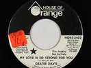 Crossover Soul 45 - Geater Davis - My Love Is So Strong - House Of Orange - mp3