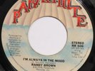 RANDY BROWN I’m Always in the Mood PARACHUTE 45 northern soul 7” HEAR