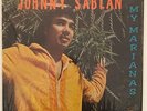 JOHNNY SABLAN - MY MARIANAS 1969 -  HAFA ADAI HALP 3301 GUAM CHAMORRAN VG SHRINK