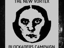 The New Blockaders & Vortex Campaign The New Vortex Blockaders Campaign