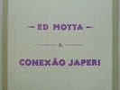 ED MOTTA & CONEXAO JAPERI - 