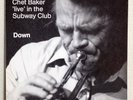 CHET BAKER - DOWN live in the Subway Club - RARE GERMANY CIRCLE LP RK22380/35