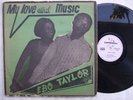 EBO TAYLOR my love and music AFRO FUNK HIGHLIFE SOUL GHANA OG PRESS CLEAN ?