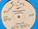 Jesse Saunders Badd Chicks Funk-U-Up VG- JES SAY SUPER RARE house electronic