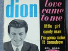Dion, love came to me + 3, EP - 45 tours