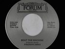 New Wave AOR 45 - Freeman James - Beat The Machine - Forum - VG+ mp3 - unknown?