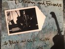 *ORIGINAL LIVE* ROY ORBISON & FRIENDS LP A BLACK AND WHITE NIGHT VG+/NM- 1989