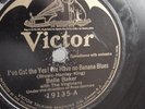 Belle Baker - 78rpm single 10-inch – Victor #19135 I’ve Got The Yes  We Have...