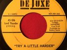 LORD THUNDER   TRY A LITTLE HARDER   RARE NORTHERN SOUL 45 PROMO   DELUXE 106