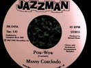 MANNY CORCHADO  - POW WOW 7