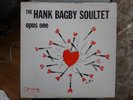 HANK BAGBY SOULTET lp OPUS ONE PROTONE HBS-2133 NICE Rare Stereo EX 1964 LA JAZZ