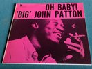 BIG JOHN PATTON- OH BABY- Rare South African LP on Blue Note in VG+ condition