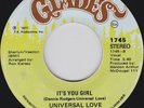 UNIVERSAL LOVE - ITS YOU GIRL - US GLADE RECORDS