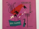 CHARLIE PARKER   BIG BAND   CLEF RECORDS LP   MONO   1954   RARE CLASSIC JAZZ LP