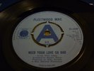 FLEETWOOD MAC - NEED YOUR LOVE SO BAD RARE 1ST UK BLUE HORIZON 7