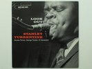 STANLEY TURRENTINE Look Out  BLUE NOTE 4039 Deep Groove 47 W 63rd Ear RVG