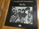 JUJU - A MESSAGE FROM MOZAMBIQUE.RARE SPIRITUAL JAZZ FUNK L.P. STRATA EAST