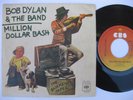 BOB DYLAN - 45 Spain PS - MILLION DOLLAR BASH – CBS 1975