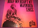 GILA - BURY MY HEART AT WOUNDED KNEE - WB GERMAN 1972  ORIGINAL