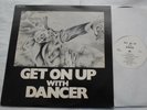 DANCER Get on Up With.. Ex to NM- CANADA ORIG 1976 PRIVATE FUNK SOUL BREAKS LP