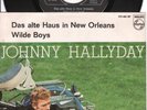 7“ JOHNNY HALLYDAY „DAS ALTE HAUS IN NEW ORLEANS“ NEAR MINT