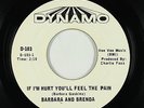 Northern/Deep Soul 45 - Barbara & Brenda - If I'm Hurt - Dynamo - VG+ mp3