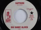 R&B Rocker 45 BIG DANNY OLIVER Sapphire KAPP promo HEAR