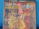Ballet Music From the Opera RCA Living Stereo LSC-2400 LP Classic Records 180g
