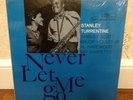 Stanley Turrentine Never Let Me Go BLUE NOTE 84129 Stereo LP NEW SEALED UNOPENED