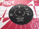 THE ROKES    -   HOLD MY HAND  /  REGENCY SUE    -     ORIG UK  RCA 1646 (1967)