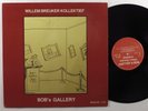 WILLEM BREUKER KOLLEKTIEF Bob's Gallery BVHAAST LP VG+ holland