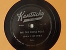 SONNY OSBORN Get In Line Brother + The Old Cross Road KENTUCKY 78 Bluegrass 1952