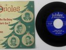 1954 ORIOLES 45 WHAT R U DOING NEW YEARS EVE Jubilee 5017 w/SLEEVE never played