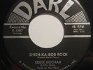EDDIE KOCHAK Shish-Ka-Bob Rock 45 DARL RARE EXOTICA MOD ROCKER Mad Mike HEAR ?