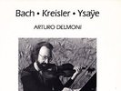 WATER LILY - ARTURO DELMONI VIOLIN - BACH (PARTITA 2) - KREISLER - YSAYE - NM