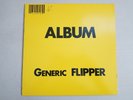 FLIPPER - Generic Flipper - 1982 Subterranean LP w/ inserts