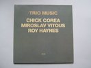 Chick Corea, Miroslav Vitous, Roy Haynes ?– Trio Music 2LP NEAR MINT