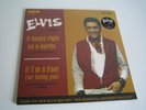Elvis Presley Sings It Keeps Right On A-Hurtin' / If I'm A Fool ---SEALED---
