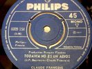 CLAUDE FRANCOIS-CHILE  SINGLE PHILIPS FLÈCHE DISQUES 1971  EX AGUA ES...