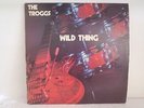 THE TROGGS - LP - WILD THING -1973 - OZ copy
