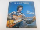 Tim Wilson To A Lost Friend LP 1974 Rite Record Private Press Folk Christian