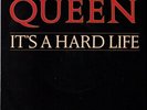 QUEEN IT'S A HARD LIFE/IS THIS THE WORLD WE CREATED 45RPM  W/PIC SLEEVE