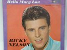 Ricky Nelson Imperial 5741 TRAVEIN' MAN/HELLO MARY LOU (GREAT R&R 45) PLAYS VG+
