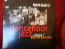 MOJO CLUB DANCEFLOOR JAZZ VOL 7 GIVE ME YOUR LOVE LP