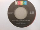 SOUL/FUNK 45 BOBBY DIXON ON PROBE WOMAN YOU MADE ME/YOU DON'T WANNA LOVE ME