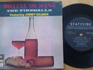 The Fireballs Jimmy Gilmer - Bottle of Wine / Groovy Motions Israel Only 7