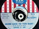 Edward St Ann 45 Obscure Nort Soul DJ Mover More Luck To You Baby Glossy Mint- K